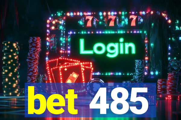 bet 485